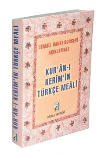 Kur'an-ı Kerim'in Türkçe Meali (Cep Boy) İsmail Hakkı Bursevi