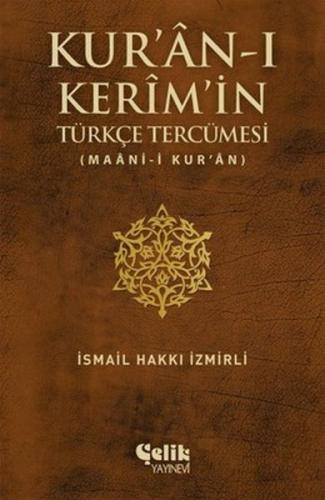 Kur'an-ı Kerim'in Türkçe Tercümesi İsmail Hakkı İzmirli