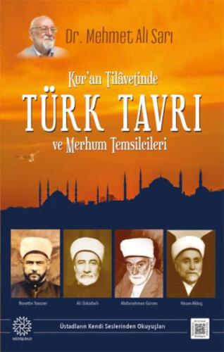 Kuran Tilavetinde Türk Tavrı ve Merhum Temsilcileri Mehmet Ali Sarı