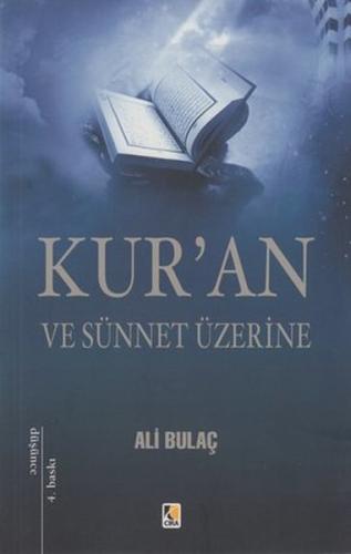 Kur'an ve Sünnet Üzerine