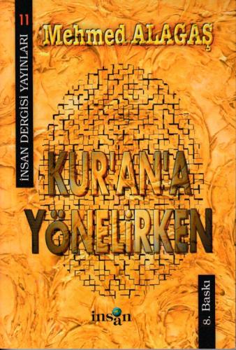 Kur'an'a Yönelirken - Mehmed Alagaş