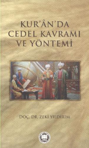 Kur'an'da Cedel Kavramı ve Yöntemi