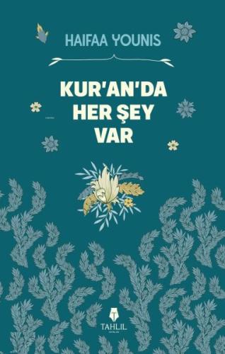 Kur'an'da Her Şey Var Haifaa Younis