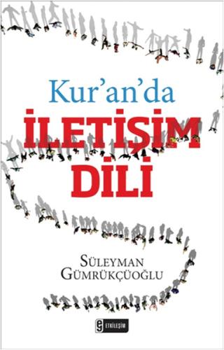 Kuranda İletişim Dili Süleyman Gümrükçüoğlu