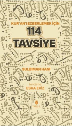 Kuran'ı Ezberlemek İçin 114 Tavsiye