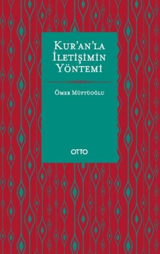 Kur'an'la İletişimin Yöntemi Ömer Müftüoğlu