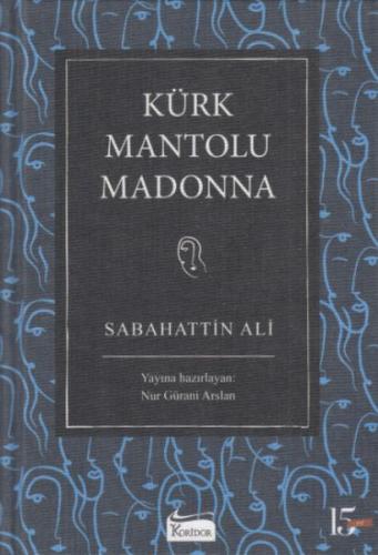 Kürk Mantolu Madonna (Bez Ciltli) Sabahattin Ali