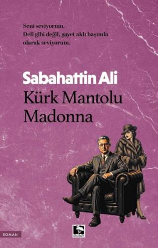 Kürk Mantolu Madonna Sabahattin Ali