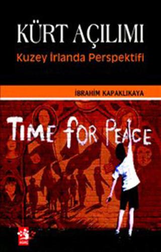 Kürt Açılımı - Kuzey İrlanda Perspektifi