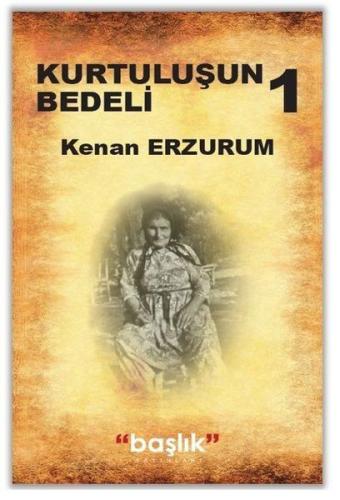 Kurtuluş Bedeli 1 %15 indirimli Kenan Erzurum