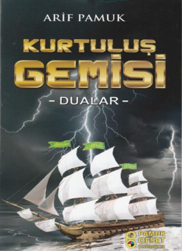 Kurtuluş Gemisi (Dua-217) Dualar %25 indirimli Arif Pamuk
