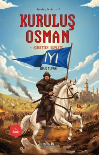 Kuruluş Serisi -1 Kuruluş Osman Aşiretten Devlete Ufuk Tufan