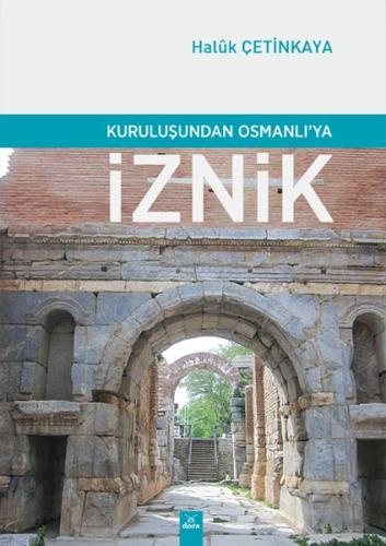 Kuruluşundan Osmanlıya İznik