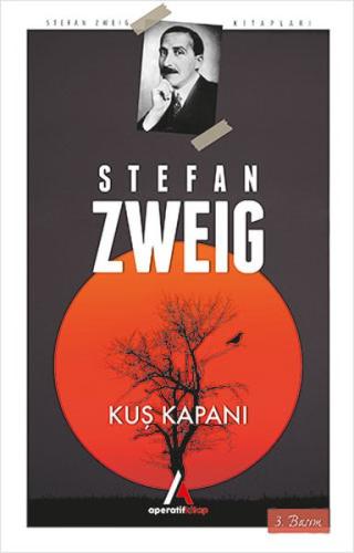 Kuş Kapanı Stefan Zweig