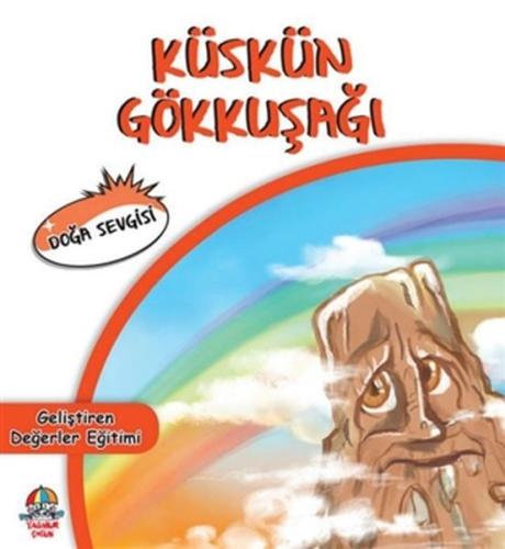 Küskün Gökkuşağı - Doğa Sevgisi