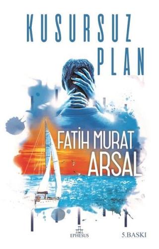Kusursuz Plan - Ciltsiz Fatih Murat Arsal