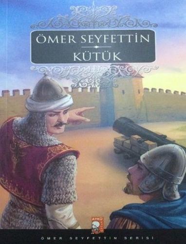 Kütük Ömer Seyfettin