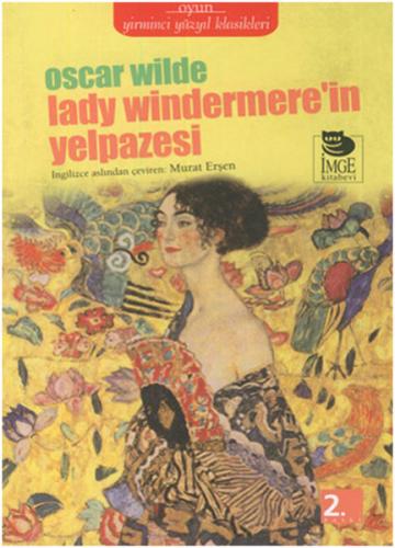 Lady Windermere’in Yelpazesi Oscar Wilde