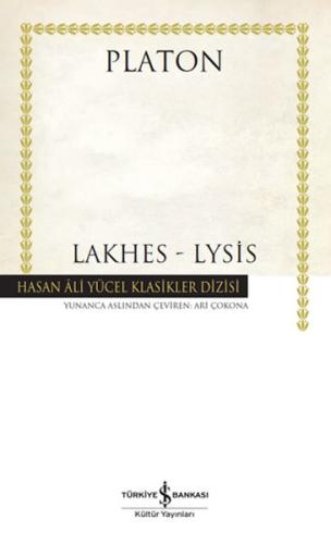 Lakhes-Lysis - Hasan Ali Yücel Klasikleri Platon