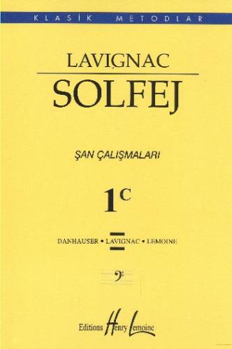 Lavignac 1C - Solfej Şan Çalışmaları Lavignac