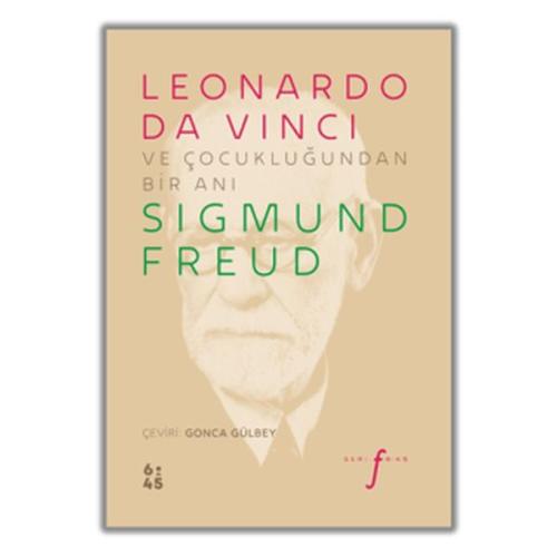 Leonardo da Vinci ve Çocukluğundan Bir Anı Sigmund Freud
