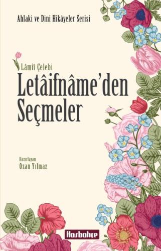 Letaifname’den Seçmeler Lamii Çelebi