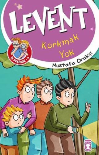 Levent Korkmak Yok - Levent İz Peşinde 4 %15 indirimli Mustafa Orakçı
