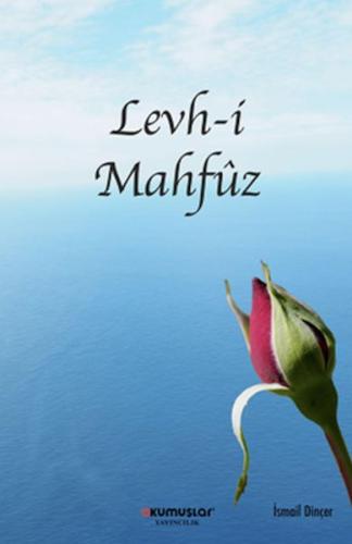 Levh-i Mahfuz %20 indirimli İsmail Dinçer