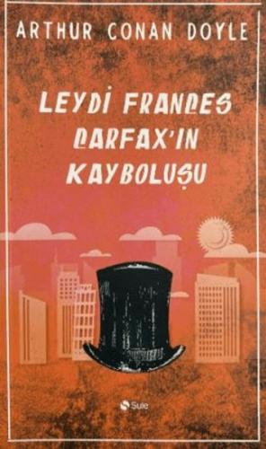 Leydi Frances Carfax’in Kayboluşu Arthur Conan Doyle