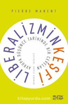 Liberalizmin Keşfi  Avrupa Düşünce Tarihinde Bir Cevelan