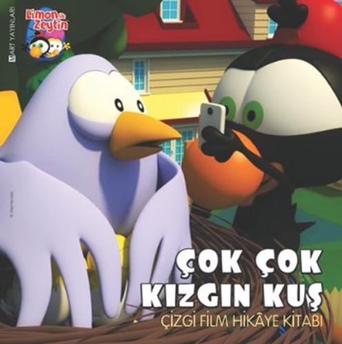 Limon ile Zeytin - Çok Çok Kızgın Kuş Çizgi Film Hikaye Kitabı