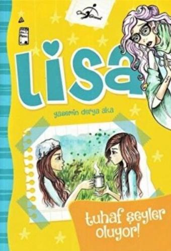 Lisa Tuhaf Şeyler Oluyor