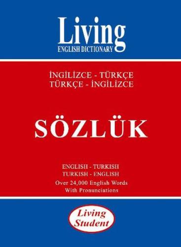 Living Student İngilizce-Türkçe Türkçe-İngilizce Sözlük Kolektif