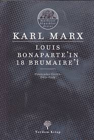 Louıs Bonaparte'ın 18 Brumaıre'i Karl Marx