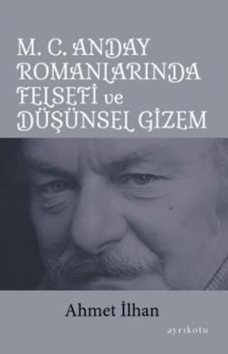 M. C. Anday Romanlarında Felsefi ve Düşünsel Gizem