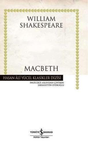 Macbeth - Hasan Ali Yücel Klasikleri (Ciltli) William Shakespeare