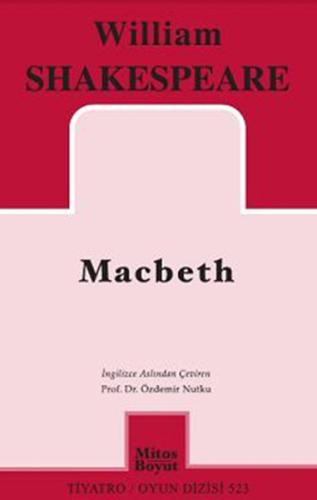 Macbeth (Özdemir Nutku çevirisi) William Shakespeare
