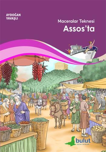 Maceralar Teknesi Assos’ta Aydoğan Yavaşlı