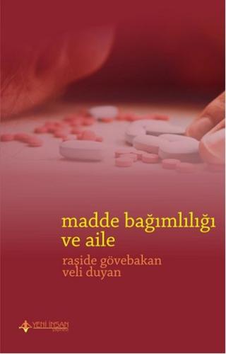 Madde Bağımlılığı ve Aile