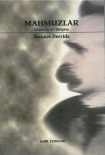 Mahmuzlar Nietzsche’nin Üslupları Jacques Derrida