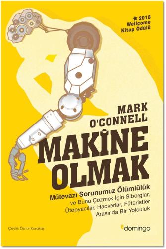 Makine Olmak Mark O’Connell