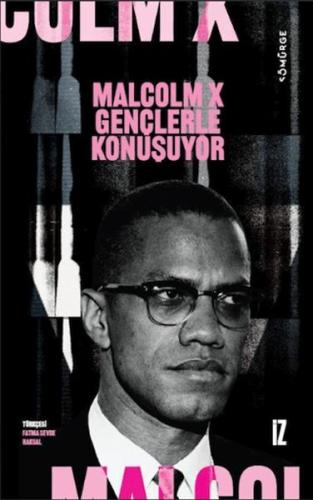 Malcolm X Gençlerle Konuşuyor Malcolm X