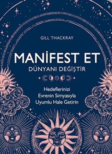Manifest Et Dünyanı Değiştir %20 indirimli Gill Thackray