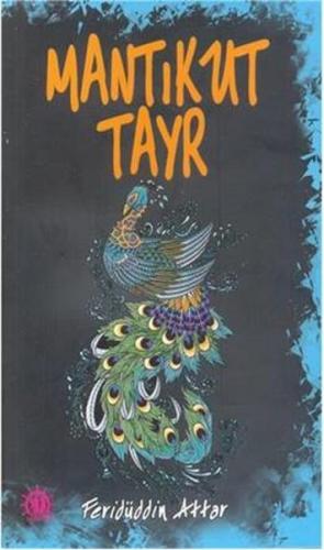 Mantıkut Tayr Feridüddin Attar