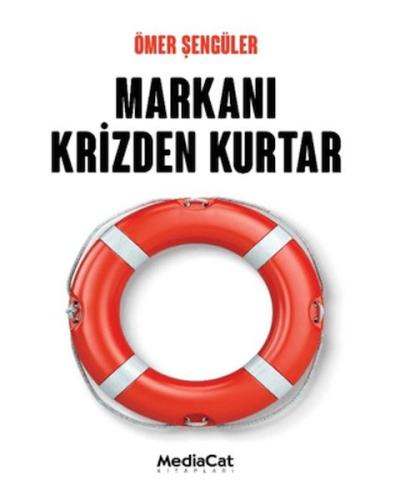 Markanı Krizden Kurtar Ömer Şengüler