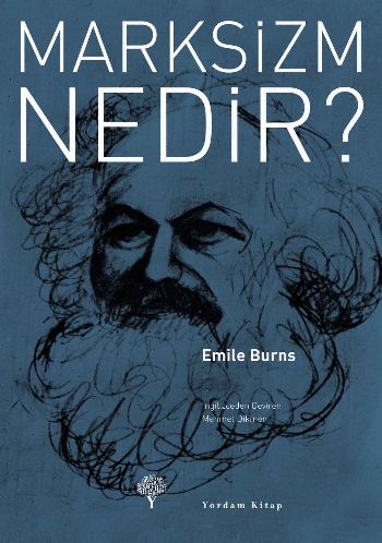 Marksizm Nedir? Emile Burns