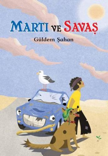 Martı ve Savaş %12 indirimli Güldem Şahan