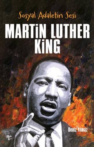 Martin Luther King - Sosyal Adaletin Sesi