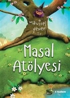 Masal Atölyesi Mavisel Yener