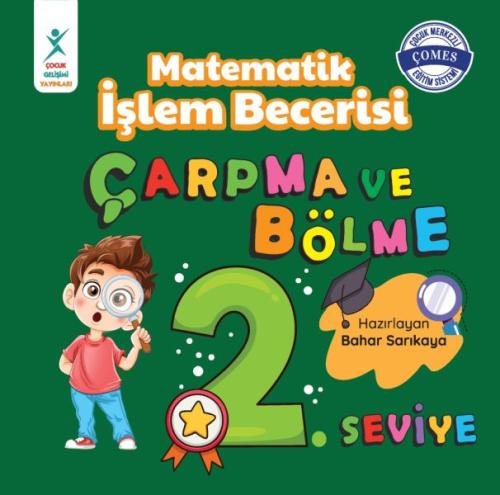 Matematik İşlem Becerisi Çarpma ve Bölme 2. Seviye %23 indirimli Bahar